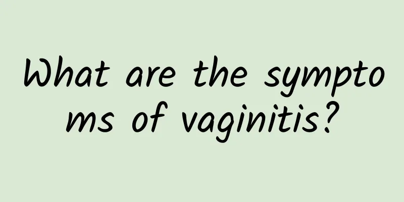 What are the symptoms of vaginitis?
