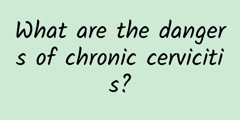 What are the dangers of chronic cervicitis?