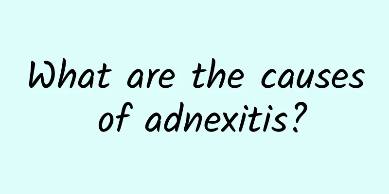 What are the causes of adnexitis?