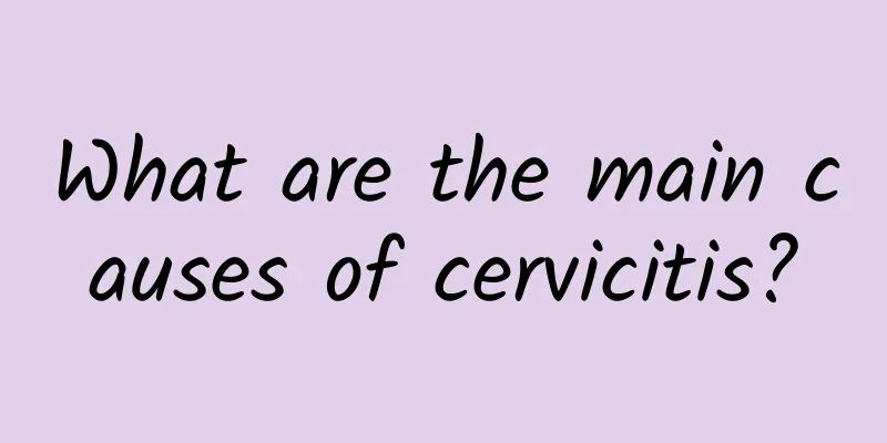 What are the main causes of cervicitis?