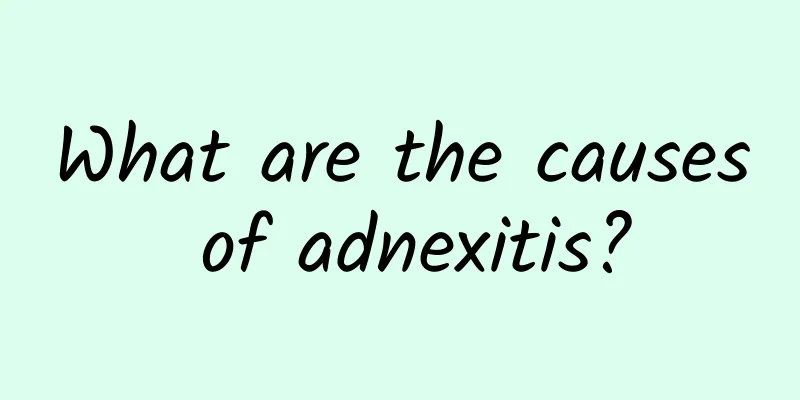 What are the causes of adnexitis?