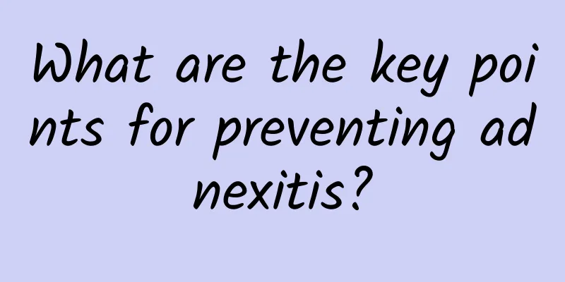 What are the key points for preventing adnexitis?