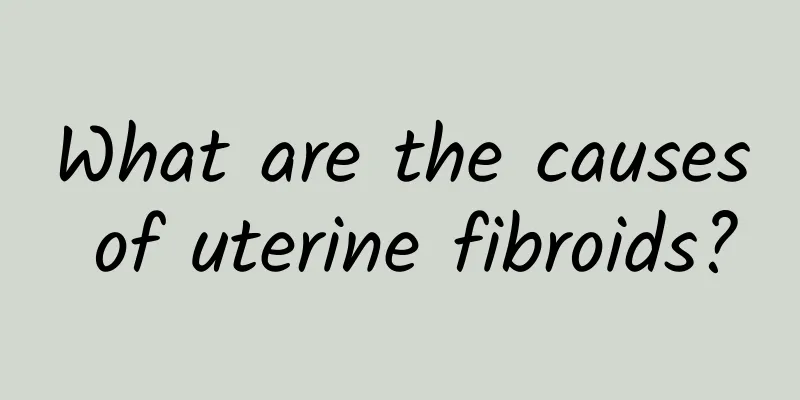 What are the causes of uterine fibroids?