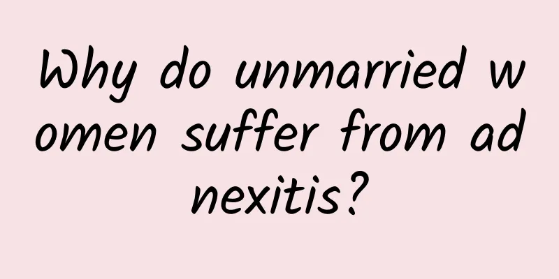 Why do unmarried women suffer from adnexitis?