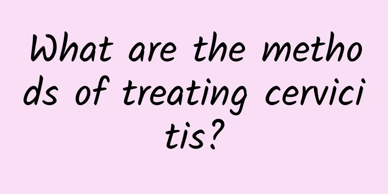 What are the methods of treating cervicitis?