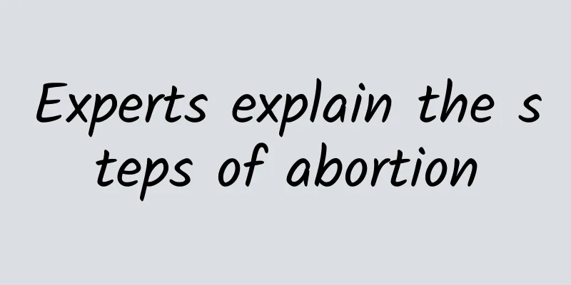 Experts explain the steps of abortion