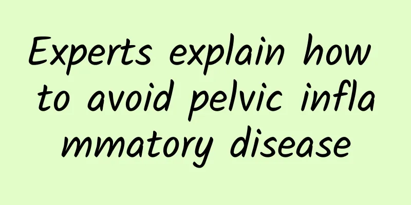 Experts explain how to avoid pelvic inflammatory disease