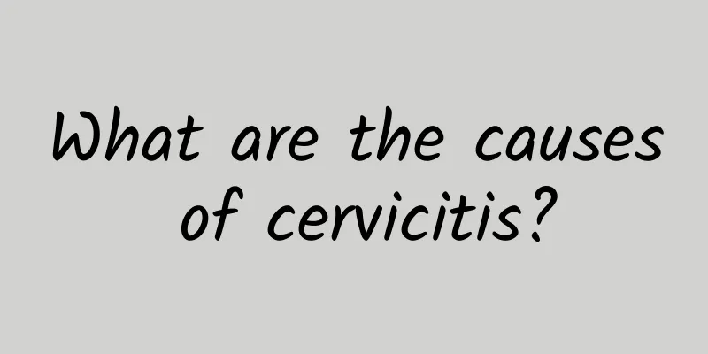 What are the causes of cervicitis?