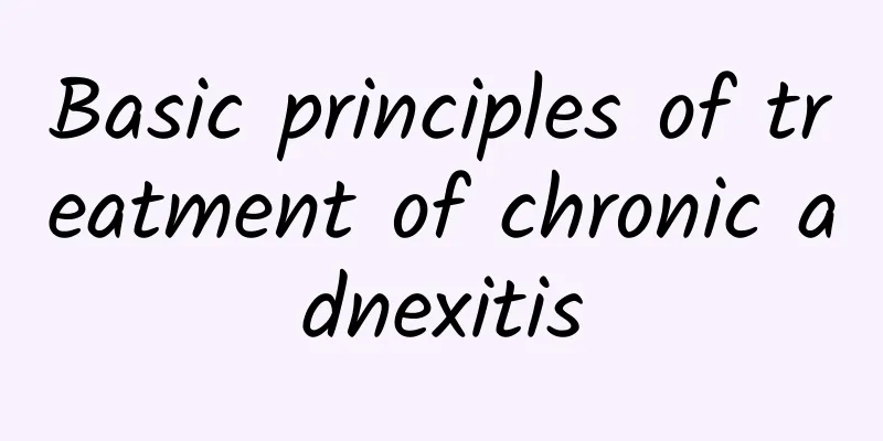 Basic principles of treatment of chronic adnexitis