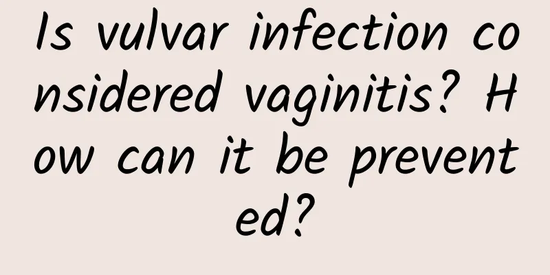 Is vulvar infection considered vaginitis? How can it be prevented?