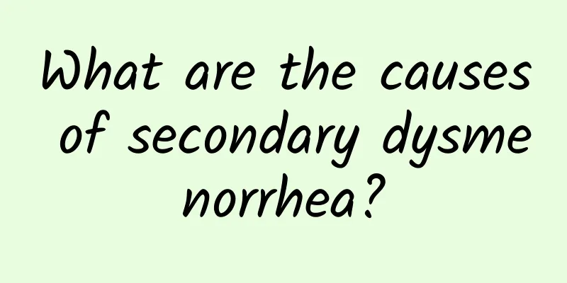 What are the causes of secondary dysmenorrhea?