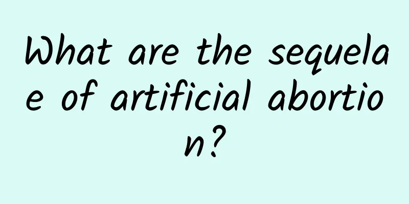 What are the sequelae of artificial abortion?