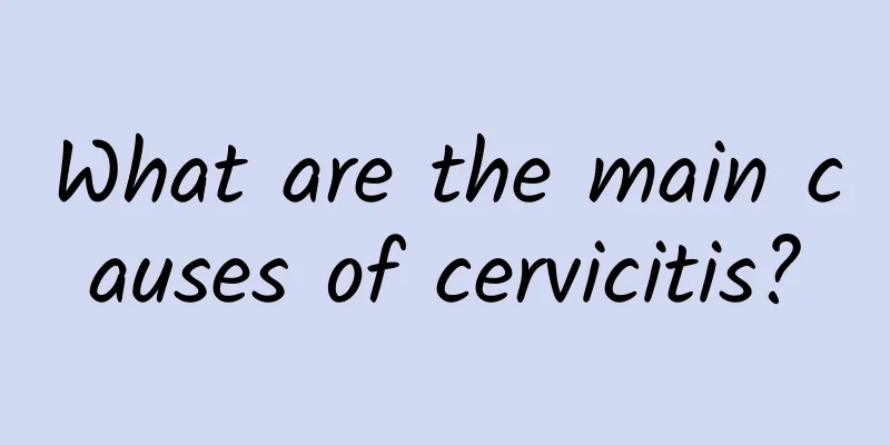 What are the main causes of cervicitis?