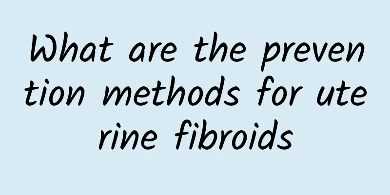 What are the prevention methods for uterine fibroids
