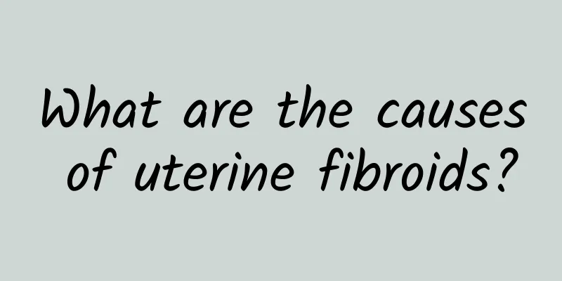 What are the causes of uterine fibroids?