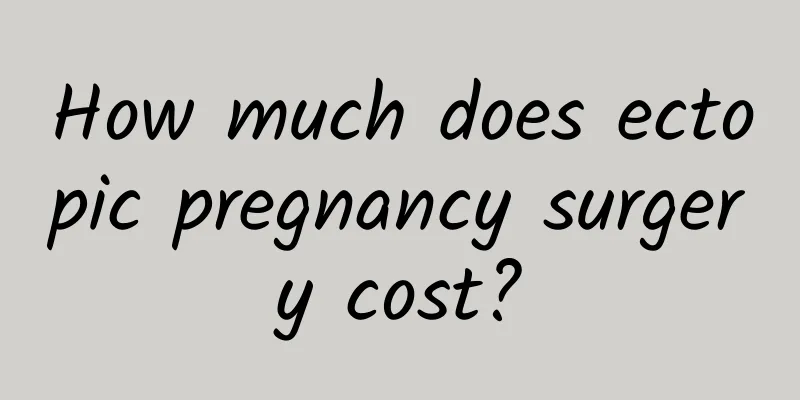 How much does ectopic pregnancy surgery cost?