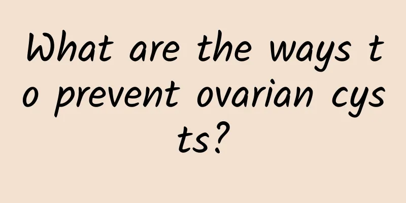What are the ways to prevent ovarian cysts?