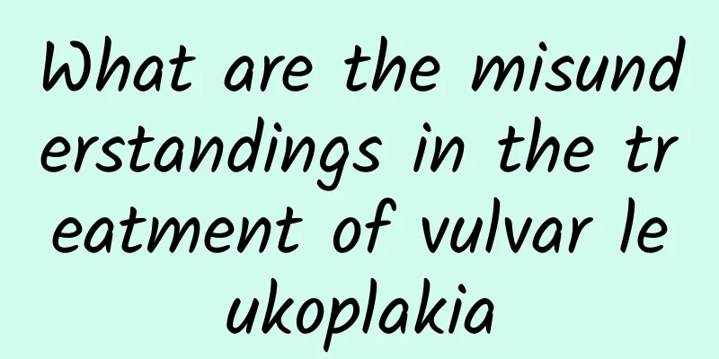 What are the misunderstandings in the treatment of vulvar leukoplakia