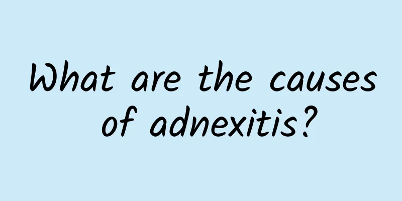 What are the causes of adnexitis?