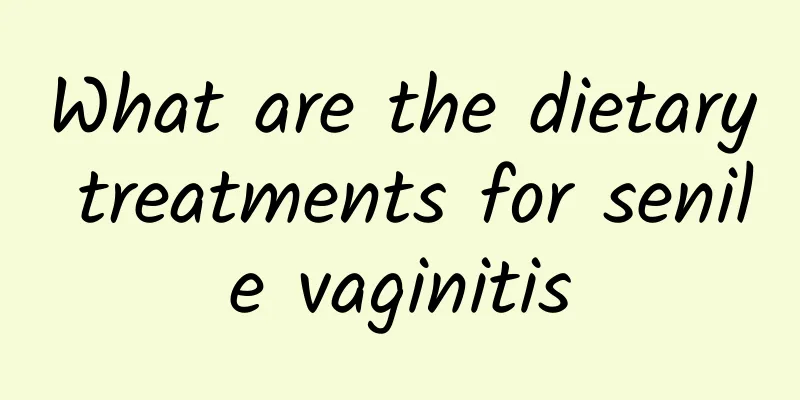 What are the dietary treatments for senile vaginitis