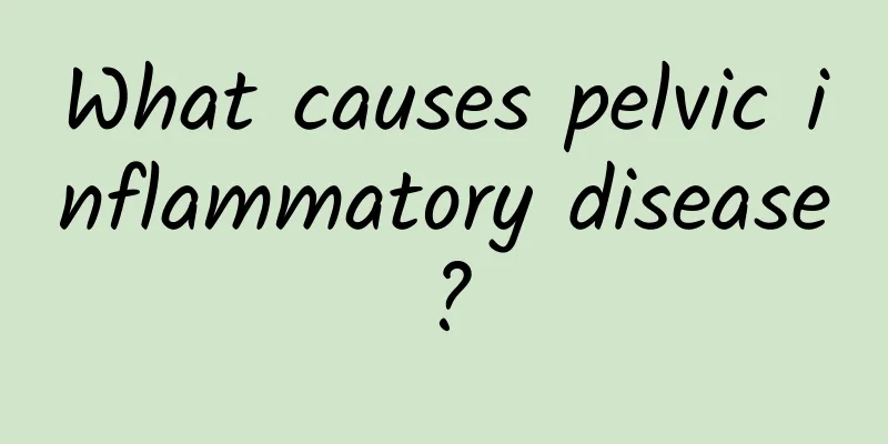 What causes pelvic inflammatory disease?