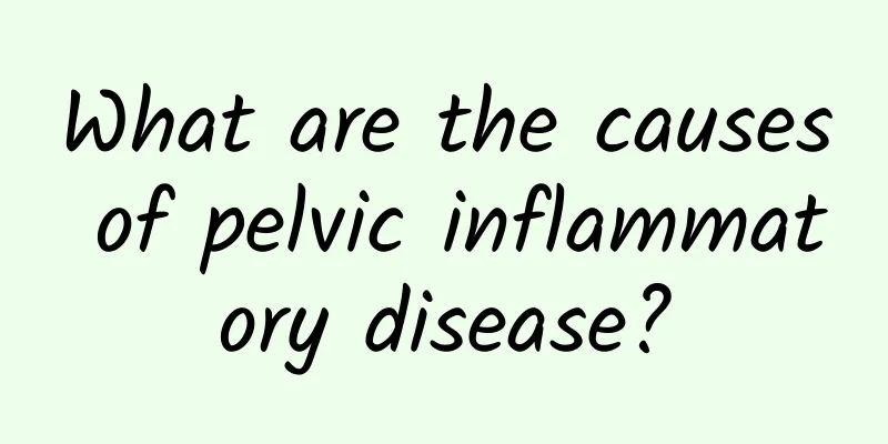 What are the causes of pelvic inflammatory disease?
