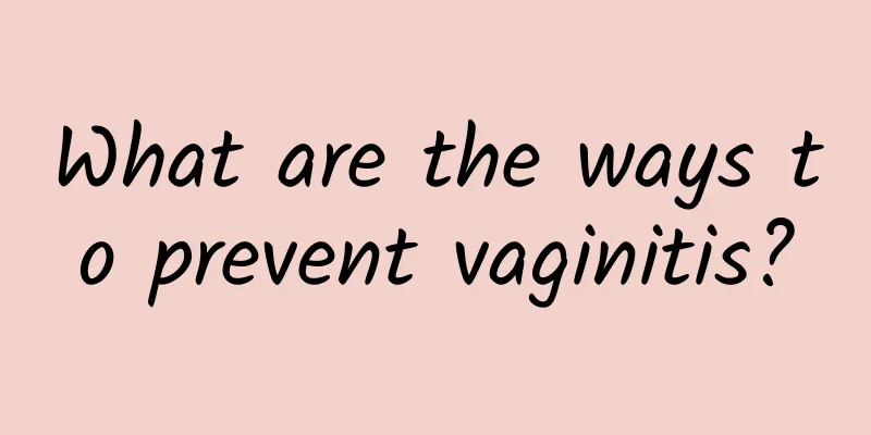 What are the ways to prevent vaginitis?