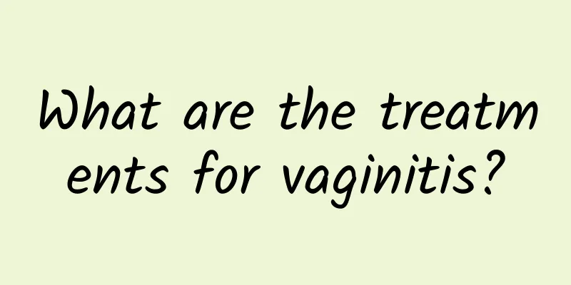 What are the treatments for vaginitis?