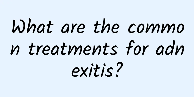 What are the common treatments for adnexitis?