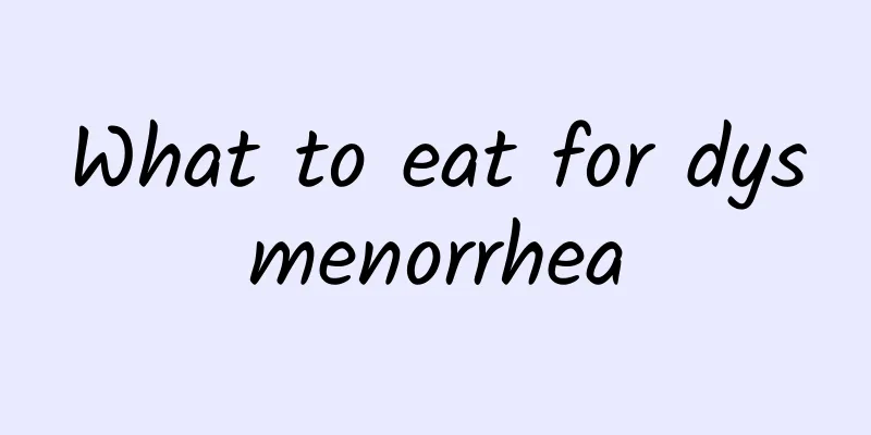 What to eat for dysmenorrhea