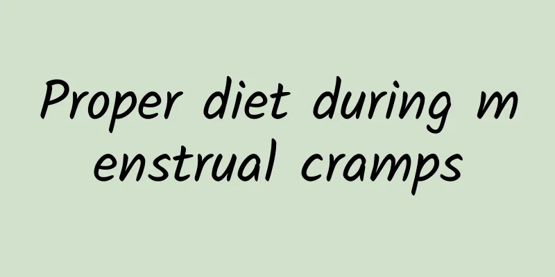 Proper diet during menstrual cramps