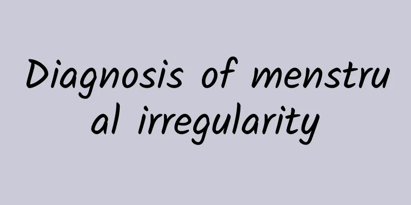 Diagnosis of menstrual irregularity