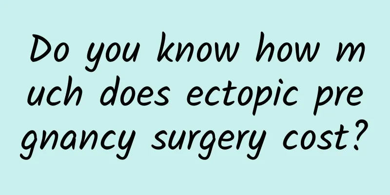 Do you know how much does ectopic pregnancy surgery cost?