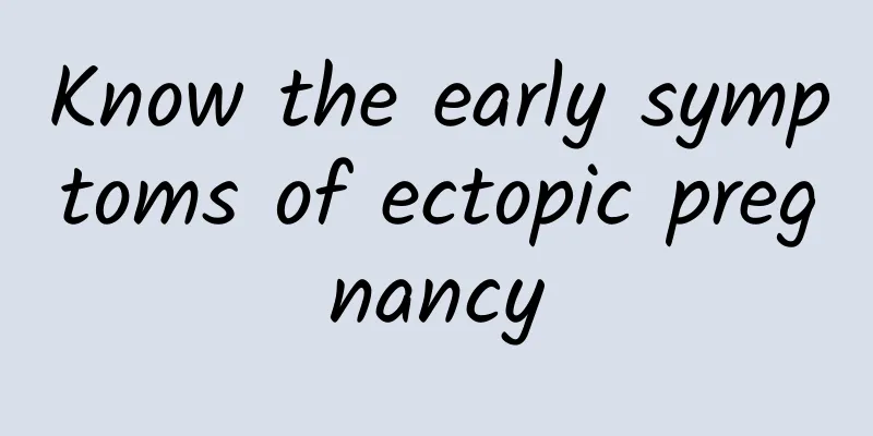 Know the early symptoms of ectopic pregnancy
