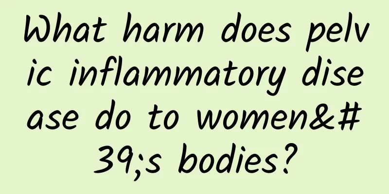 What harm does pelvic inflammatory disease do to women's bodies?