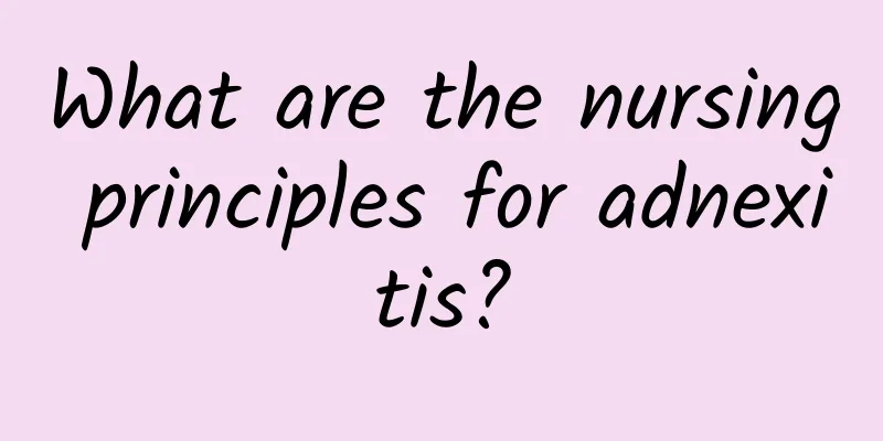 What are the nursing principles for adnexitis?