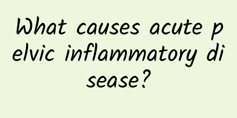 What causes acute pelvic inflammatory disease?