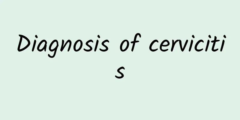 Diagnosis of cervicitis