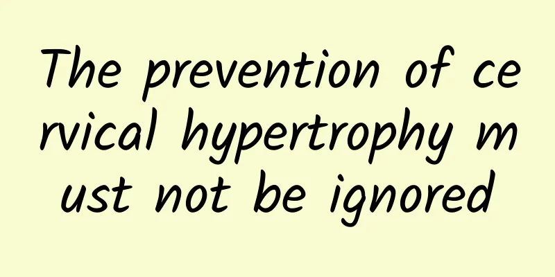 The prevention of cervical hypertrophy must not be ignored