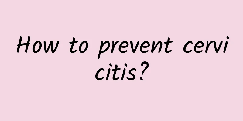 How to prevent cervicitis?