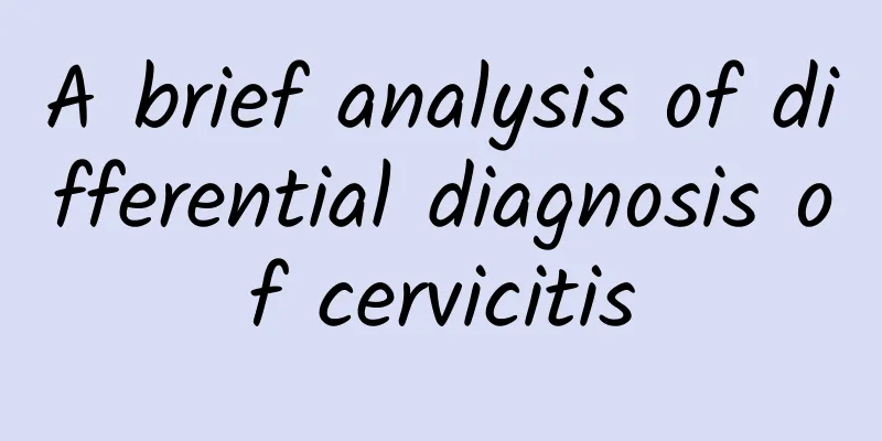 A brief analysis of differential diagnosis of cervicitis