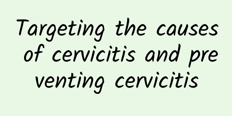 Targeting the causes of cervicitis and preventing cervicitis