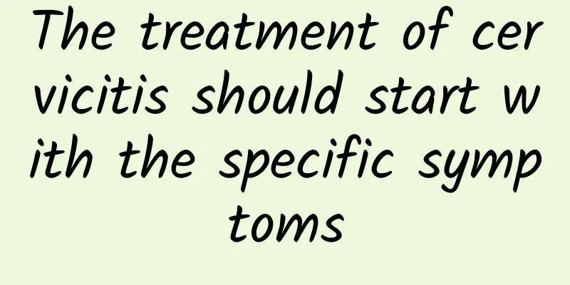 The treatment of cervicitis should start with the specific symptoms