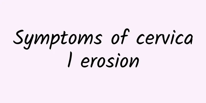 Symptoms of cervical erosion