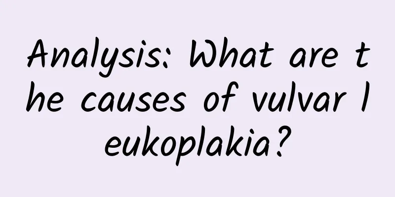 Analysis: What are the causes of vulvar leukoplakia?