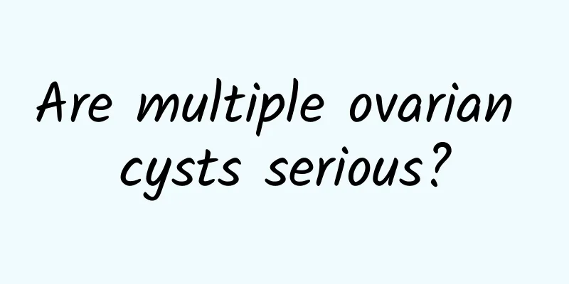 Are multiple ovarian cysts serious?