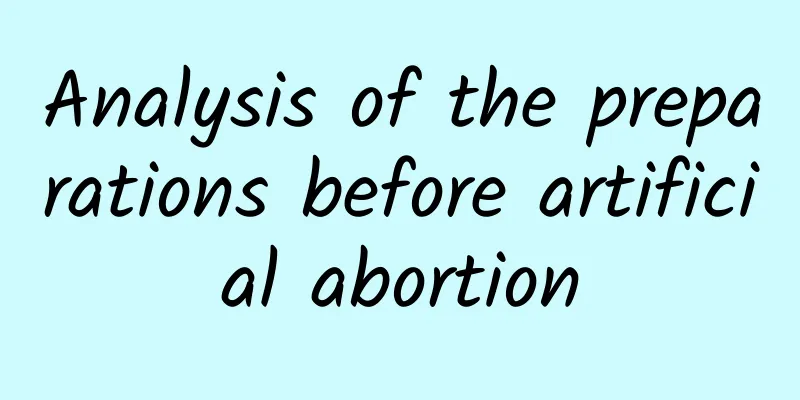 Analysis of the preparations before artificial abortion
